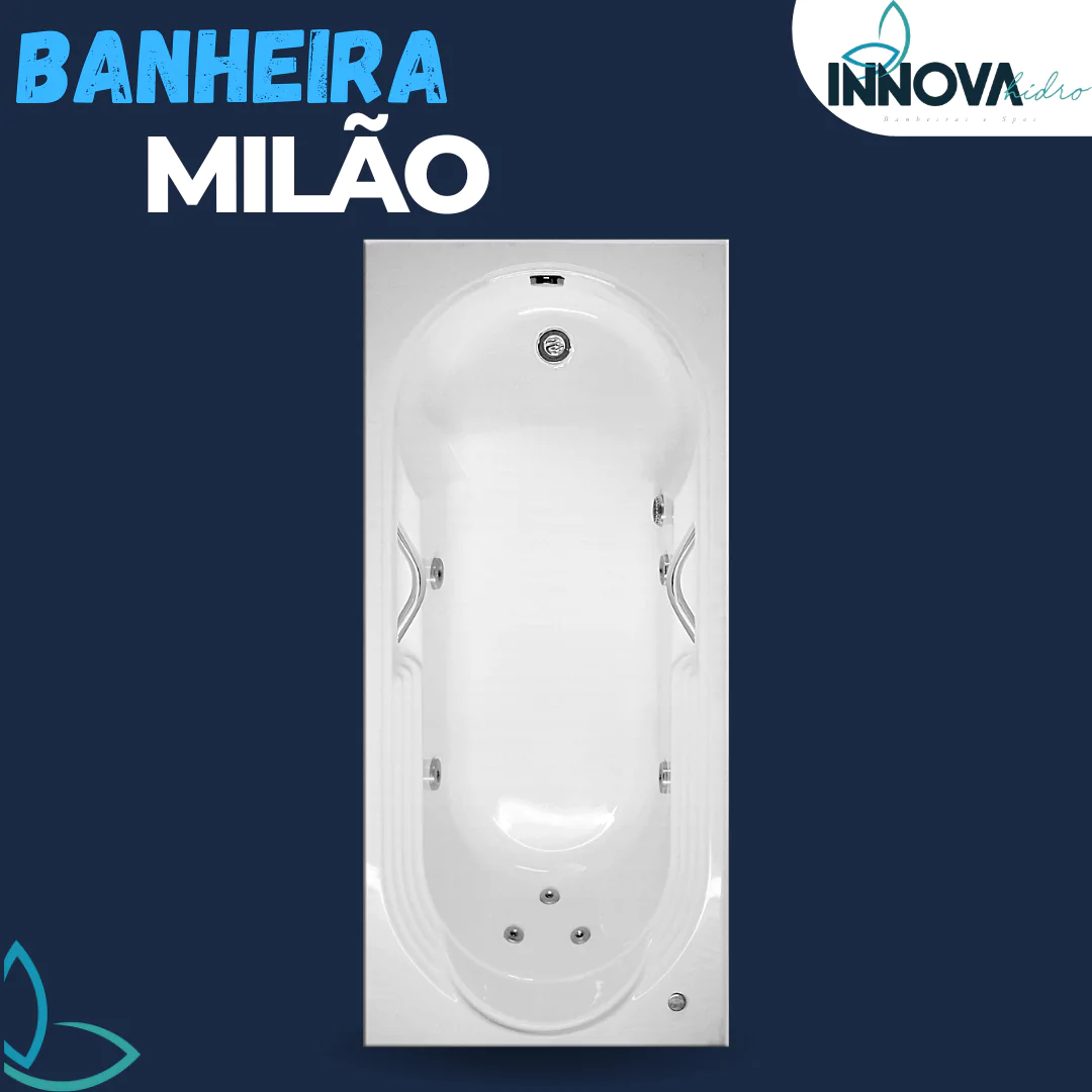 BANHEIRA MILÃO