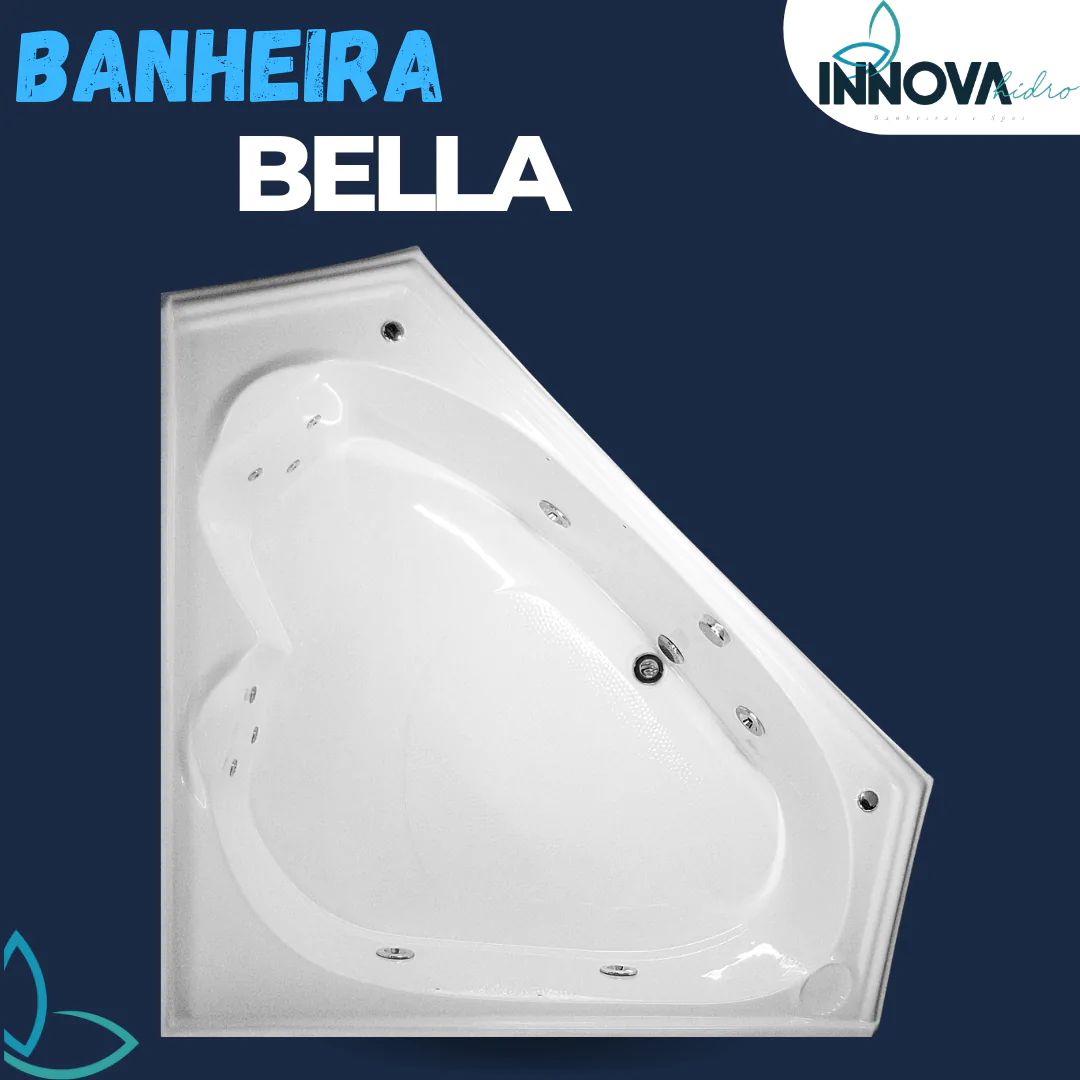 BANHEIRA BELLA